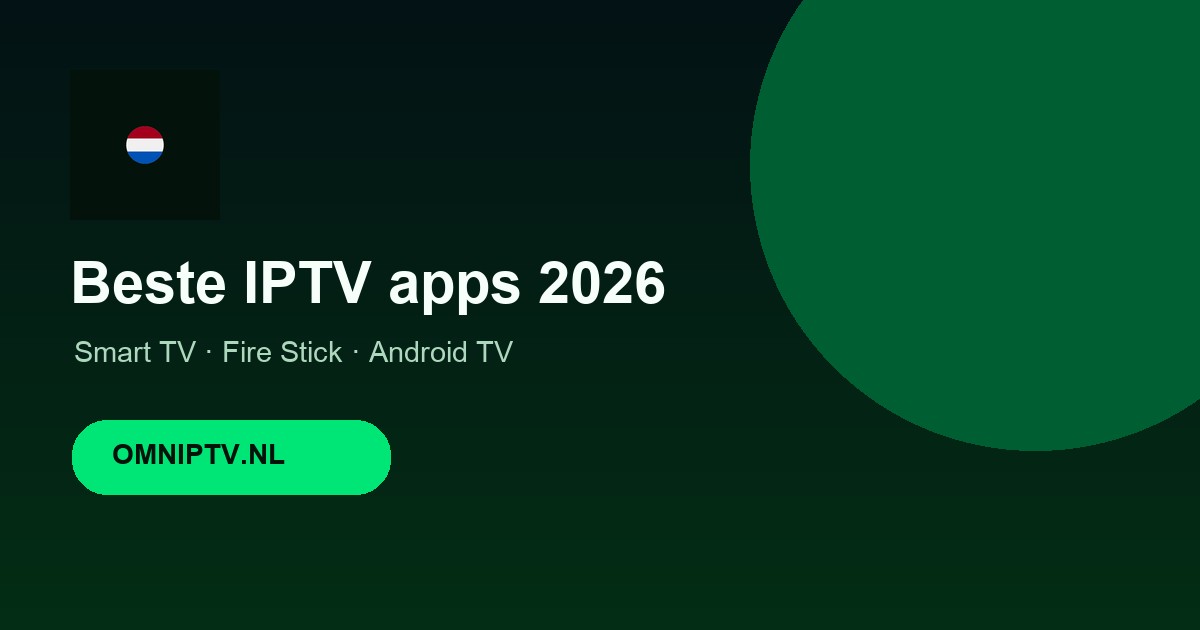 Omslag voor Beste IPTV apps voor Smart TV in Nederland (2026)